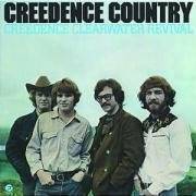 Creedence Clearwater Revival : Creedence Country